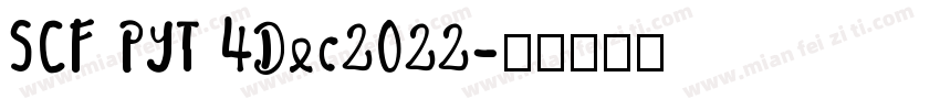 SCF PYT 4Dec2022字体转换